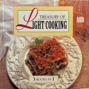 TREASURY OF LIGHT COOKING 3 Books In 1 HEALTHY RECIPE COOKBOOK HC